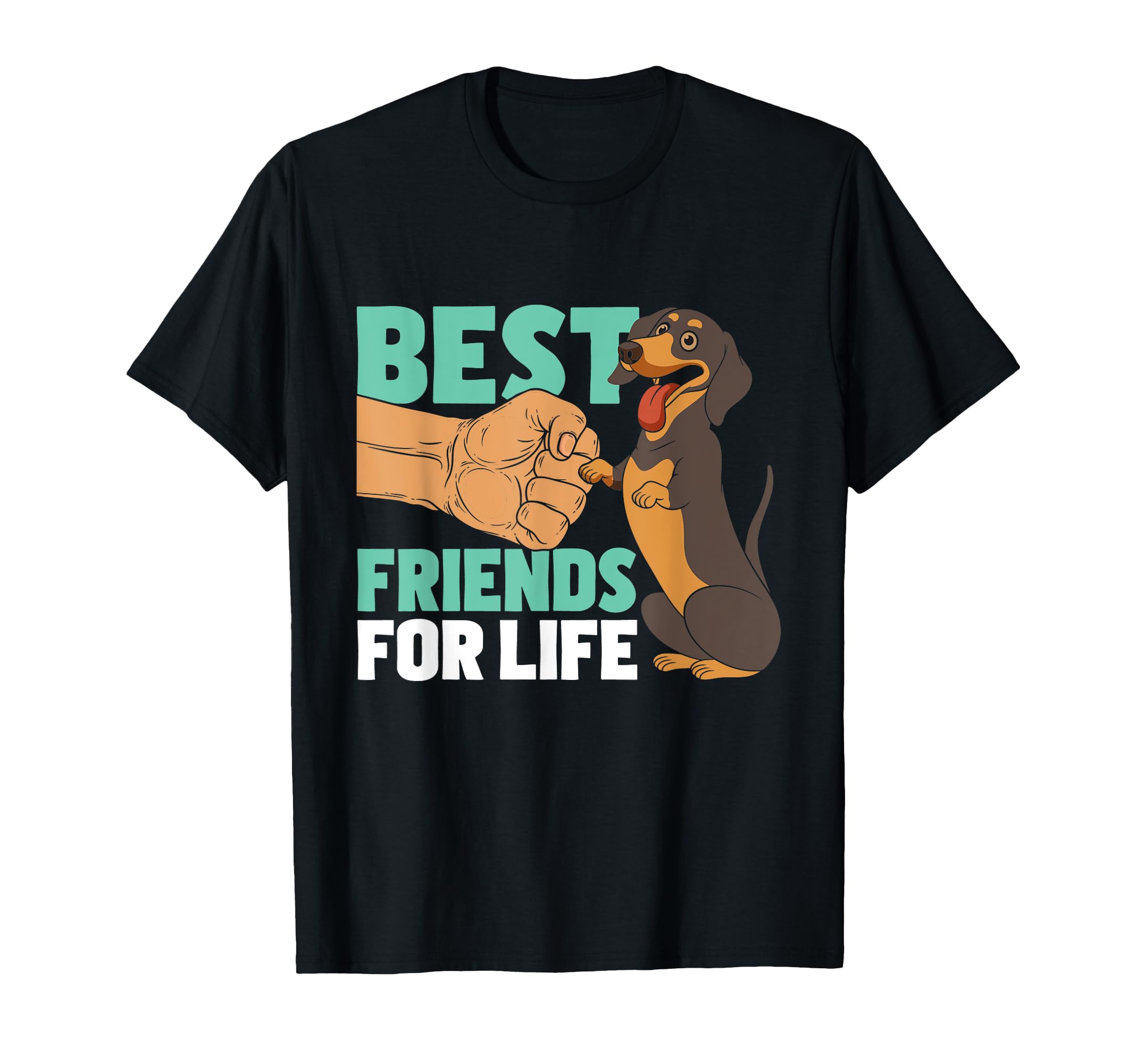 Best Friends For Life - Dachshund Dog Owner Dog Lover T-Shirt