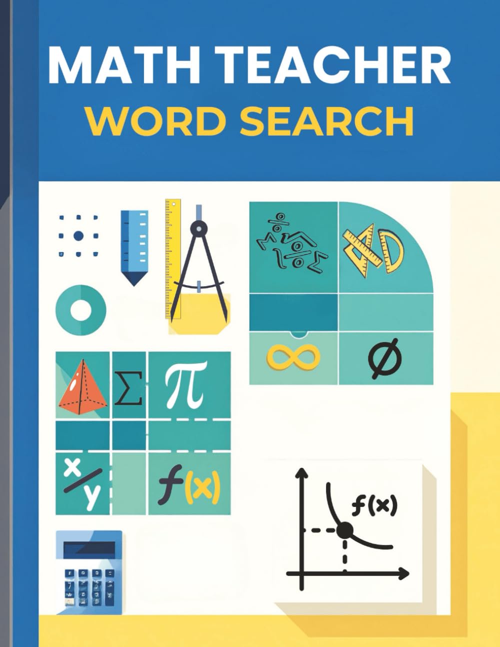 Math Teacher Word Search Puzzle Book: A Relaxing and Educational Puzzle Book for Math Educators and Teachers