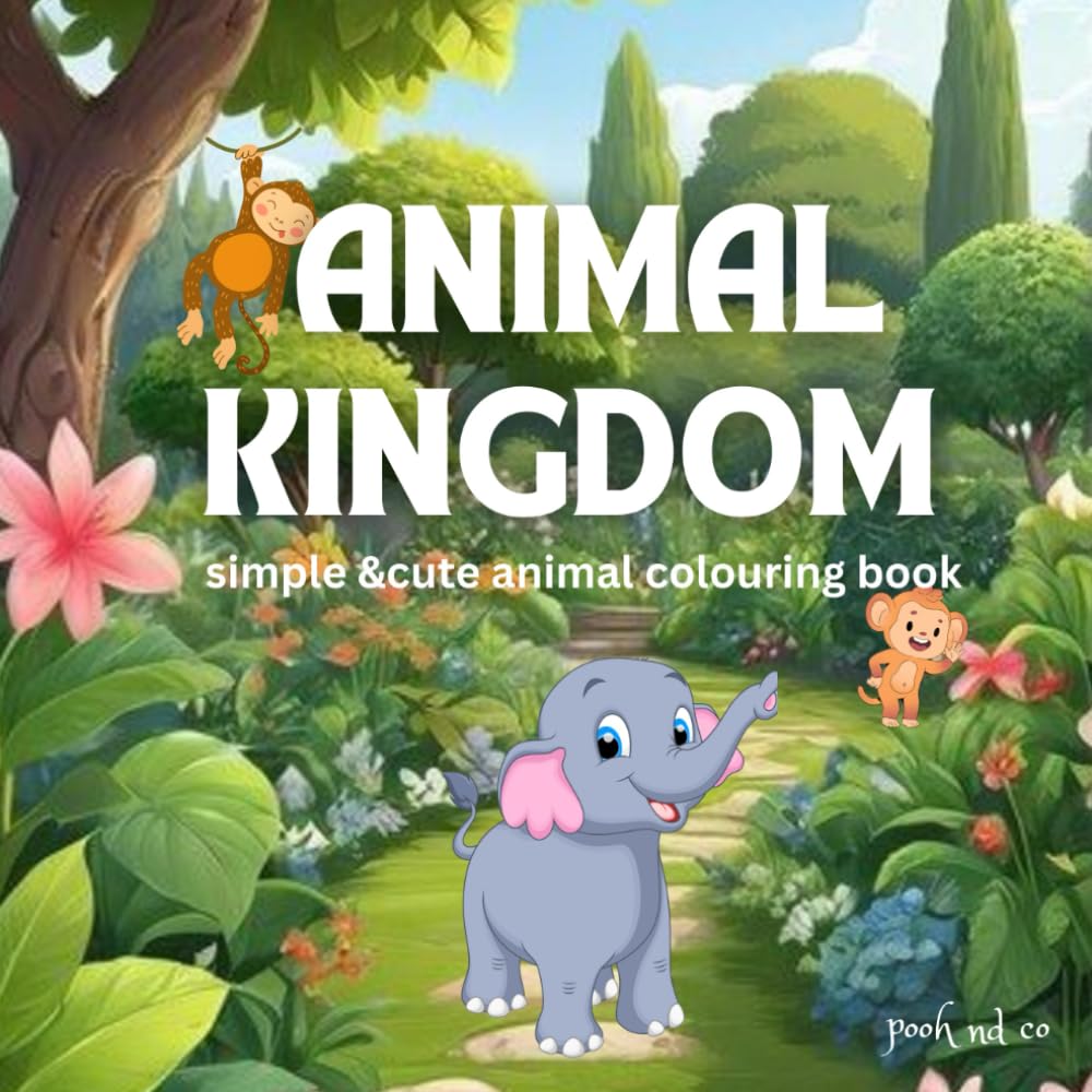 Animal kingdom: Simple & cute colouring book