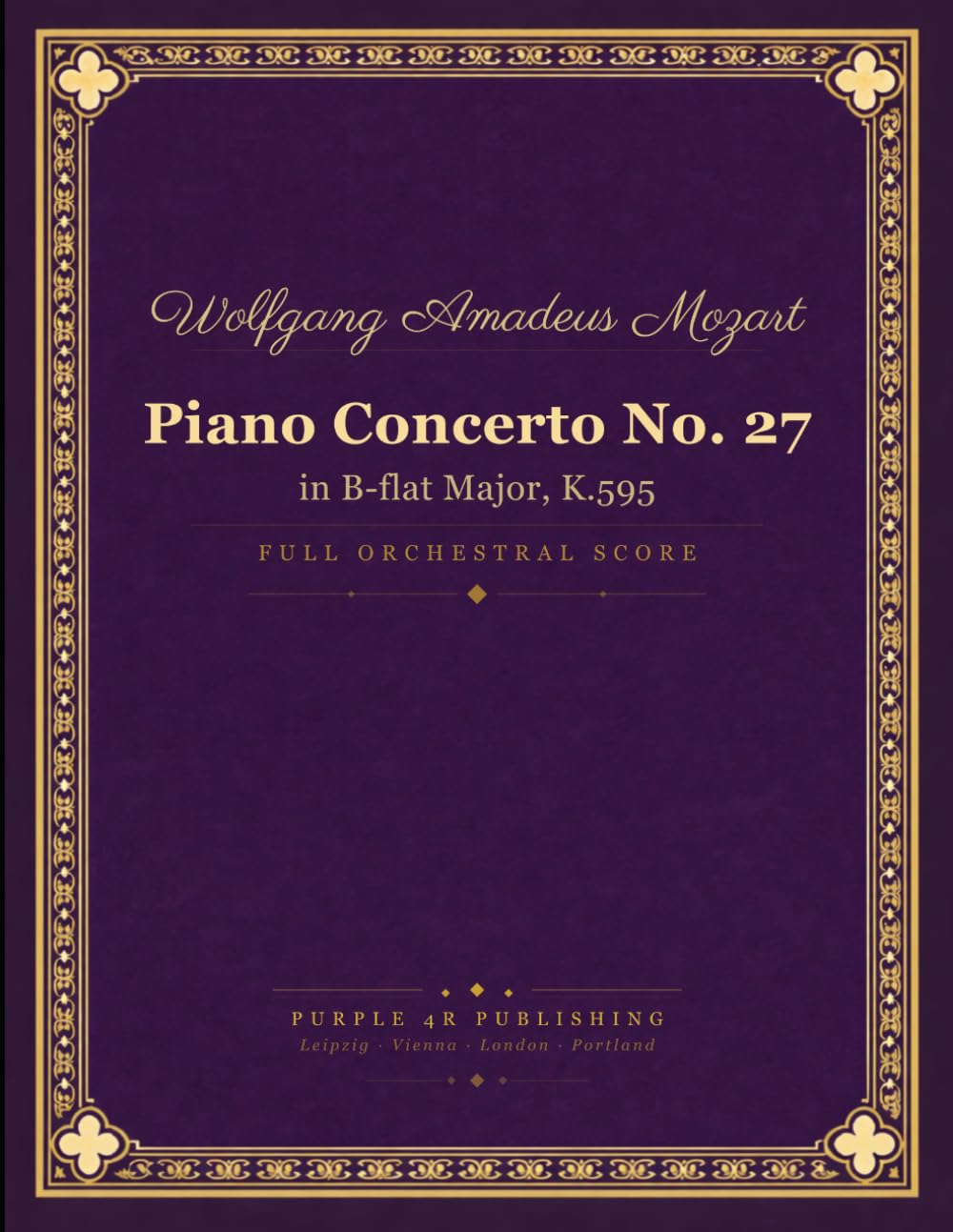 Mozart: Piano Concerto No. 27 in B-flat Major, K. 595 - Full Orchestral Score