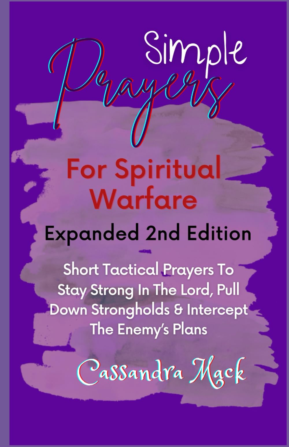 Simple Prayers For Spiritual Warfare
