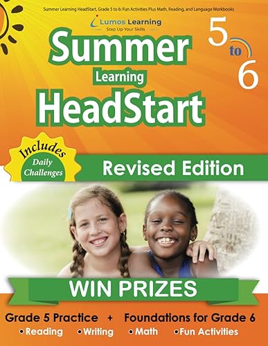 Summer Learning HeadStart, Grade 5 to 6: Fun Activities Plus Math, Reading, and Language Workbooks: Bridge to Success with Common Core Aligned ... (Summer Learning HeadStart by Lumos Learning)