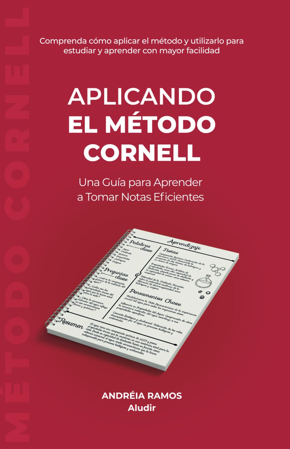 Aplicando el Método Cornell: Una guía para aprender a tomar notas eficientes (Descubriendo Técnicas de Estudio) (Spanish Edition)