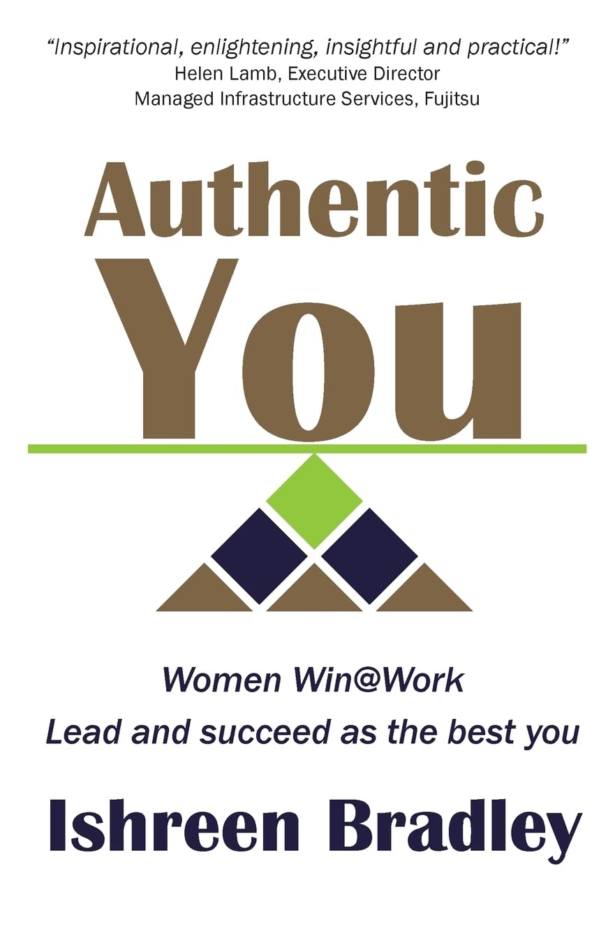 Authentic You: Women Win@Work Lead and succeed as the best you