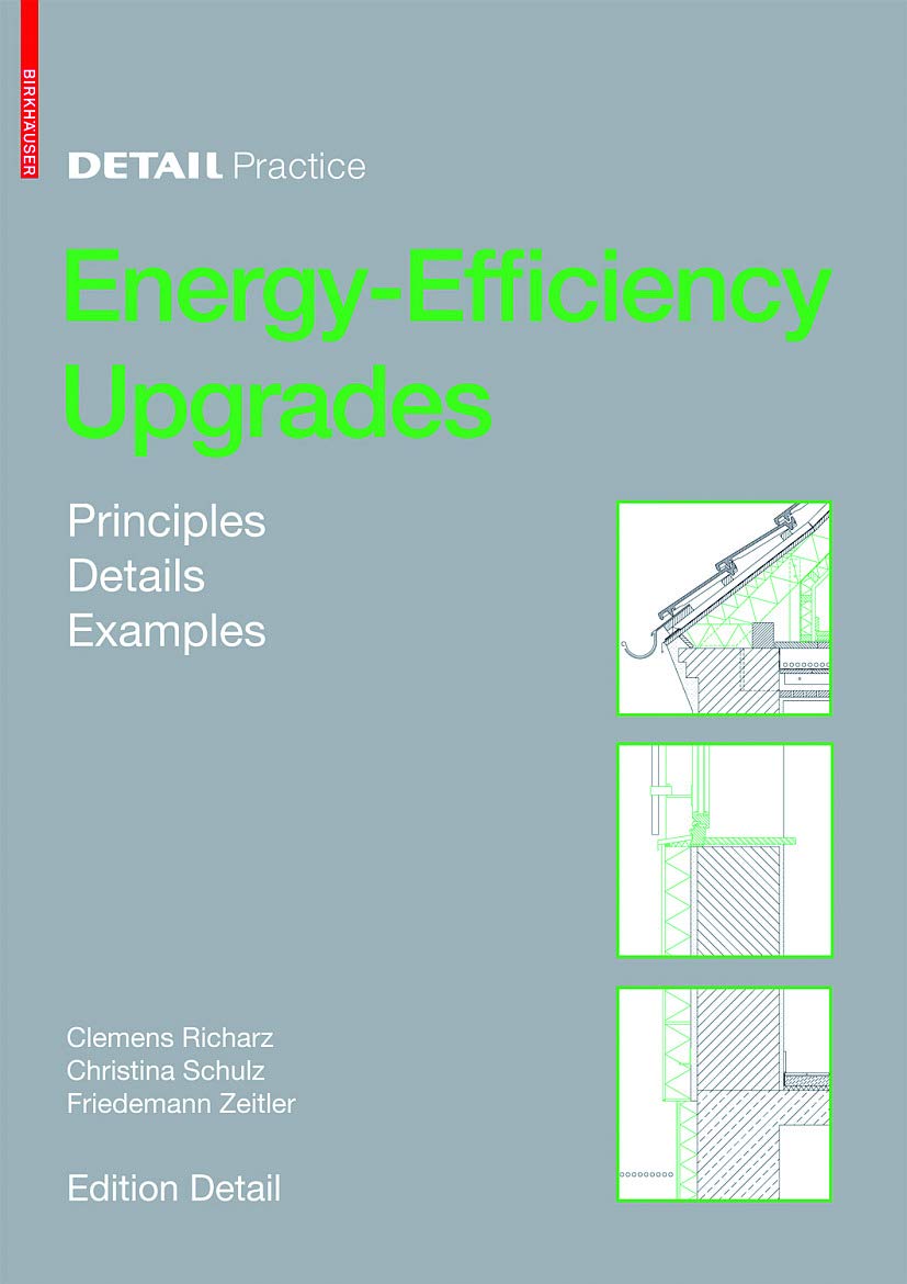 Energy-Efficiency Upgrades: Principles, Details, Examples (Detail Practice)