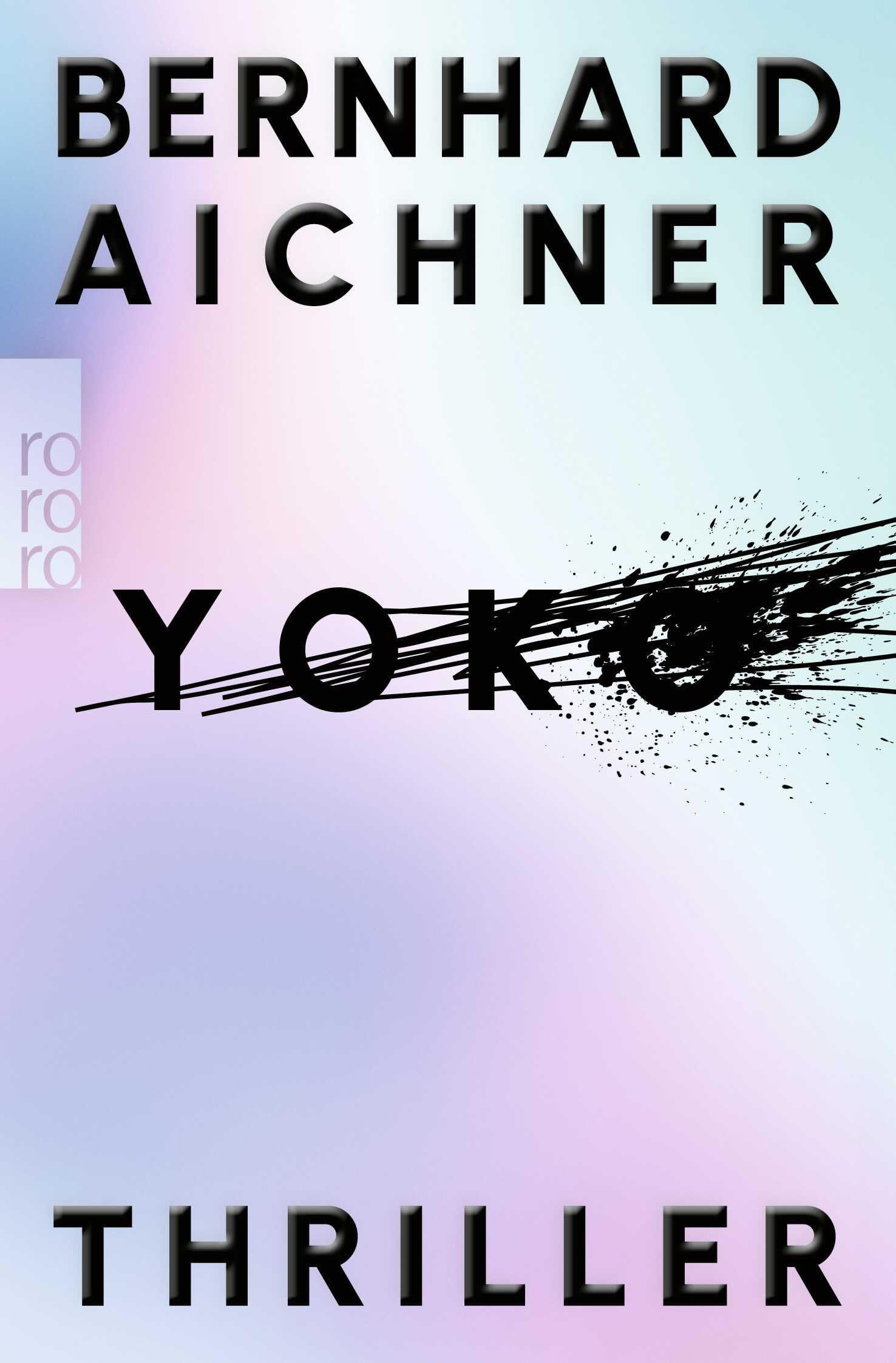 Yoko: Thriller (Die Rache-Serie, Band 1)