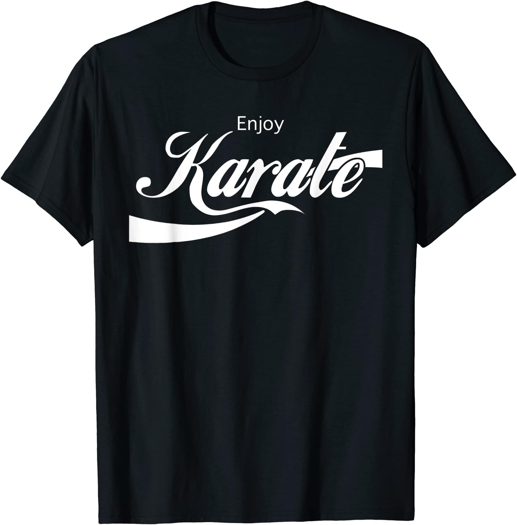 Enjoy Karate Martial Arts Training Combat Sports Funny T-Shirt