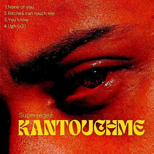 Kâñtøuchmë [Explicit]
