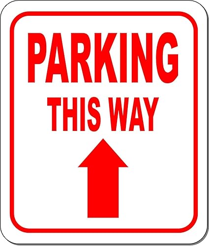 PARKING THIS WAY DIRECTIONAL UPWARD ARROW RED Aluminum Composite Outdoor Sign 15" x18"