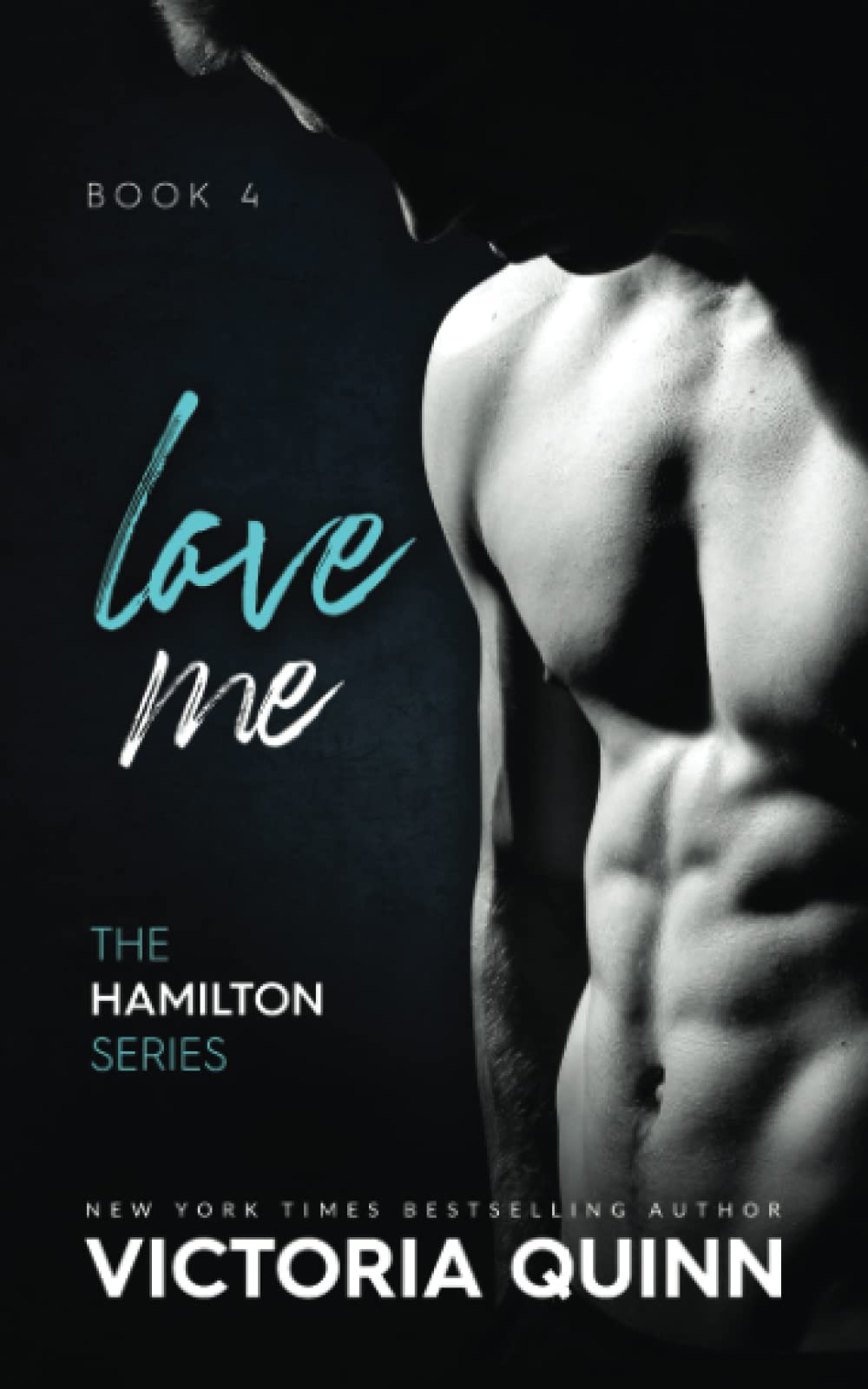 Love Me (Hamilton Book 4)