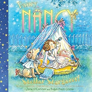 Fancy Nancy: Stellar Stargazer! Audiolibro Por Jane O'Connor, Robin Preiss Glasser arte de portada