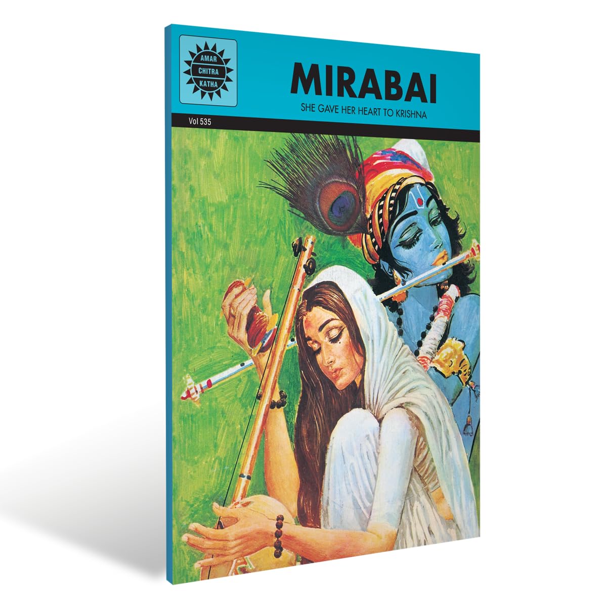 Mirabai- She gave her heart to Lord Krishna by Amar Chitra Katha (Graphic Novel / Comic on the life of aritocatic Hindu Mystical Singer) (Visionaries)