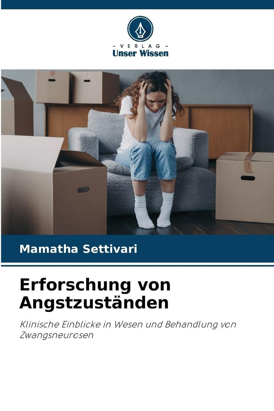 Erforschung von Angstzuständen: Klinische Einblicke in Wesen und Behandlung von Zwangsneurosen