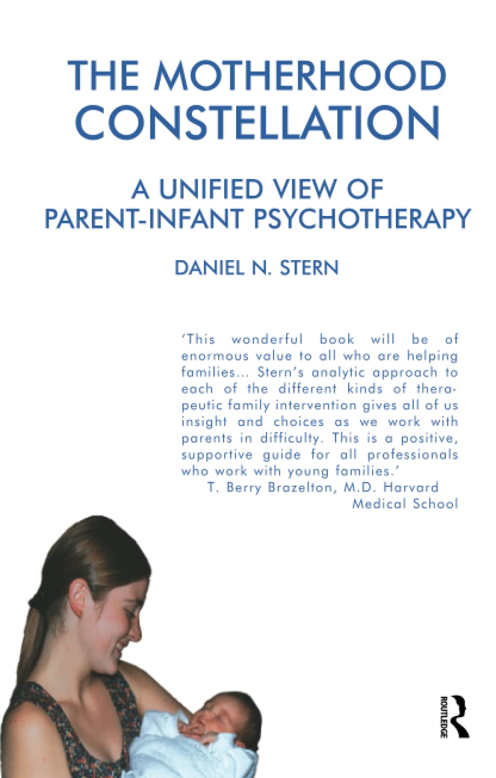 The Motherhood Constellation by Daniel N. Stern (Paperback Book)