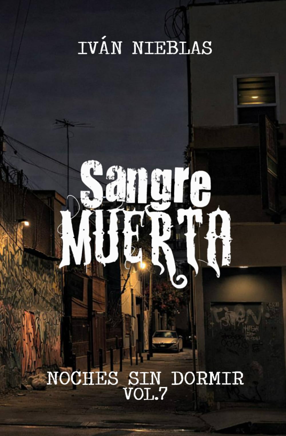 Sangre Muerta (Noches Sin Dormir)