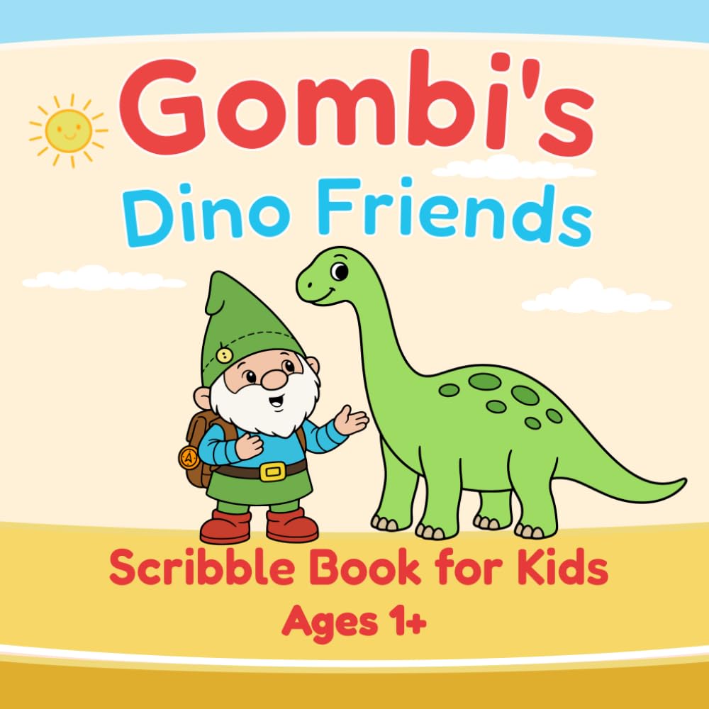 Gombi’s Dino Friends: Scribble Book for Kids Ages 1+ (Gombi Scribble Books)