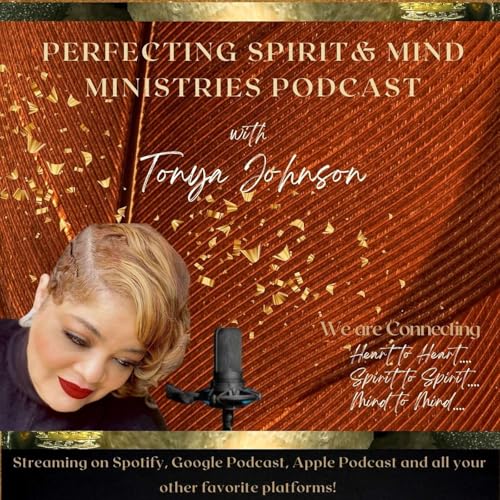 Perfecting Spirit & Mind Ministries Podcast cover art