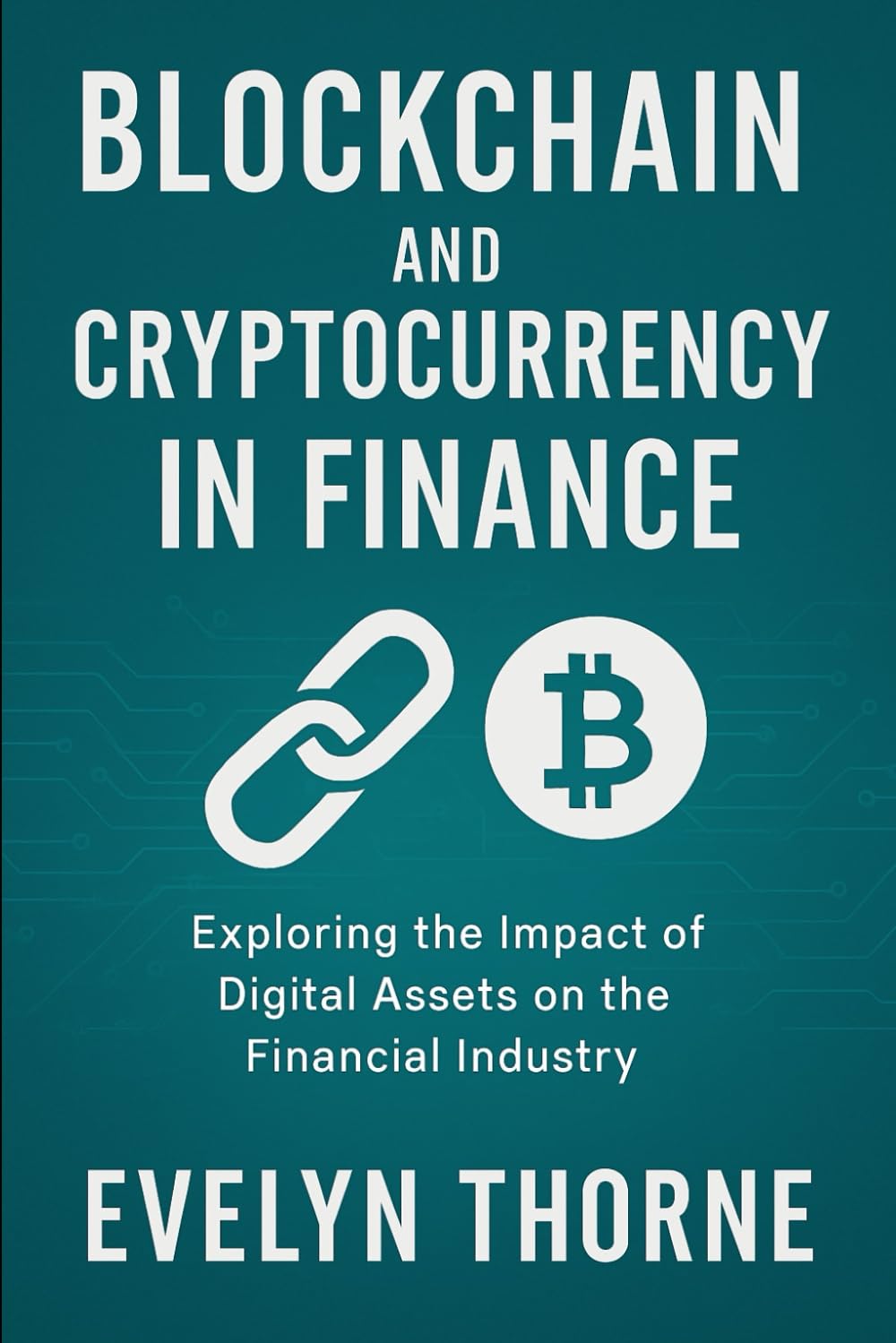 Blockchain and Cryptocurrency in Finance