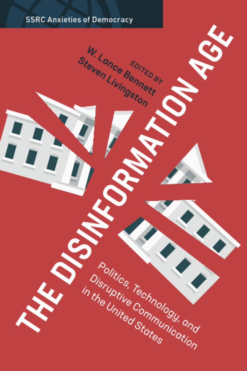The Disinformation Age Bennett Livingston Paperback Cambridge University Press