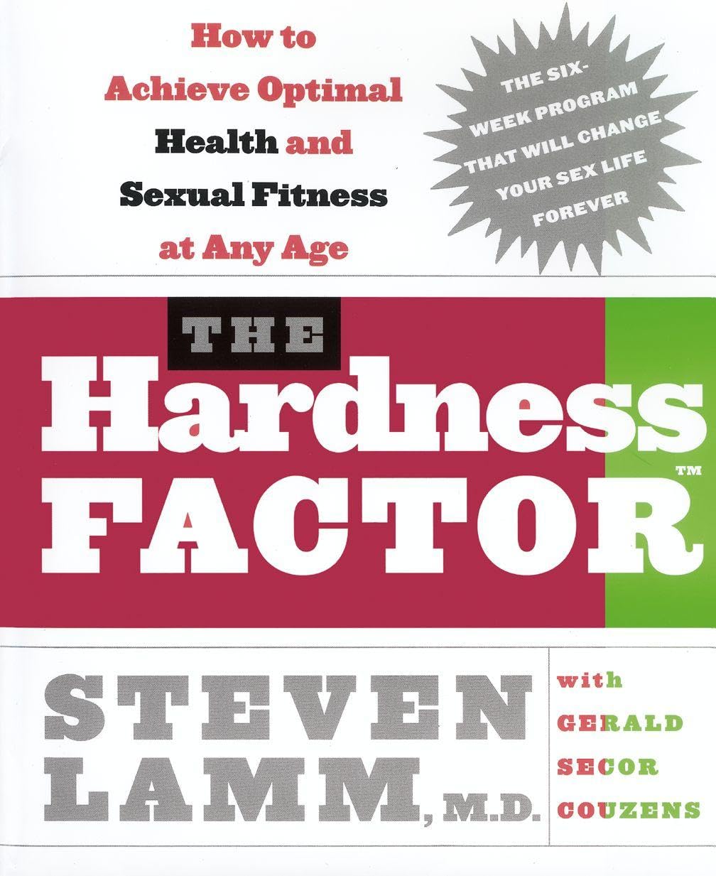 The Hardness Factor: How to Achieve Your Best Health and s**ual Fitness at Any
