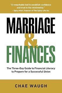 Marriage & Finances: The Three-Day Guide to Financial Literacy to Prepare for a Successful Union