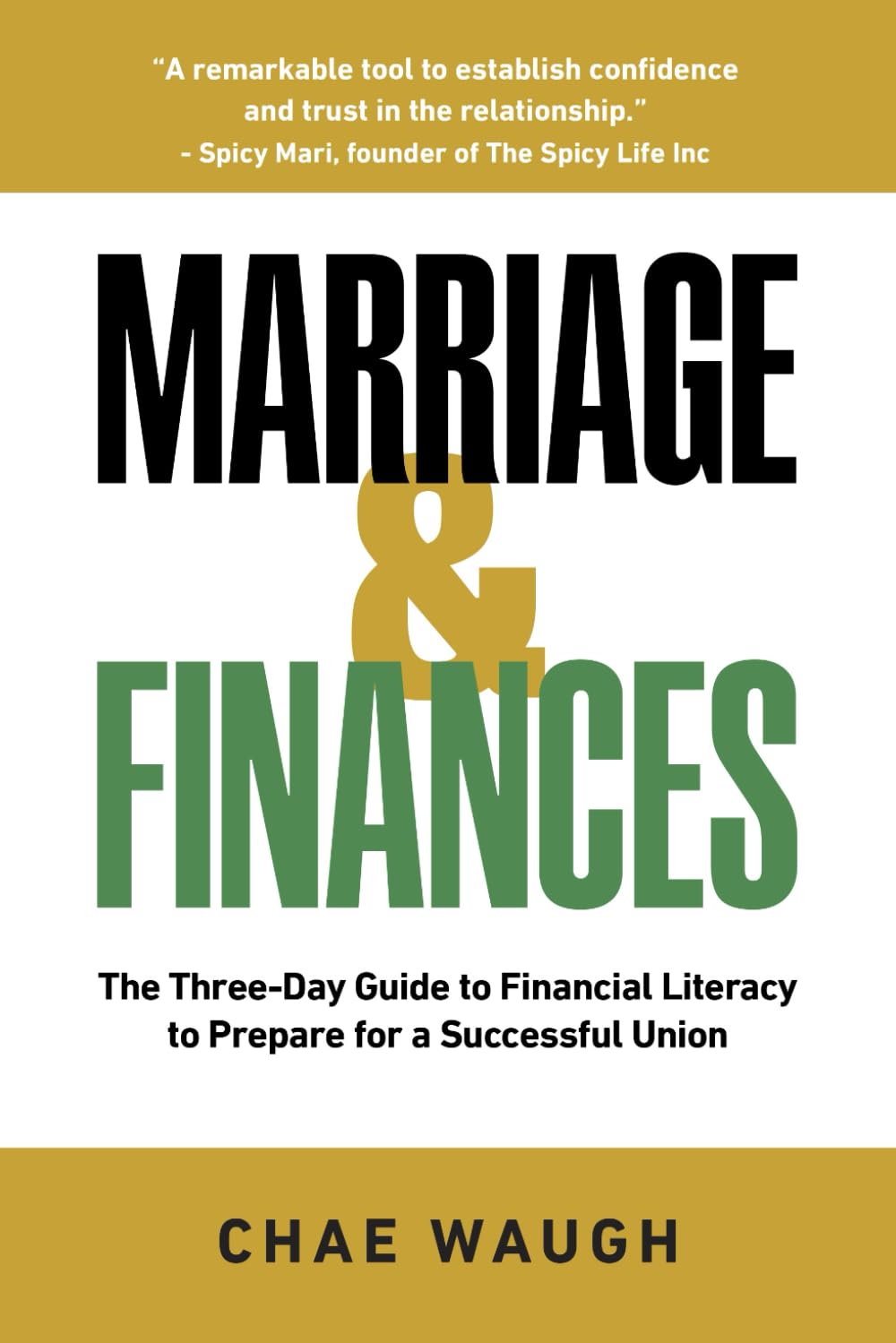 Marriage & Finances: The Three-Day Guide to Financial Literacy to Prepare for a Successful Union