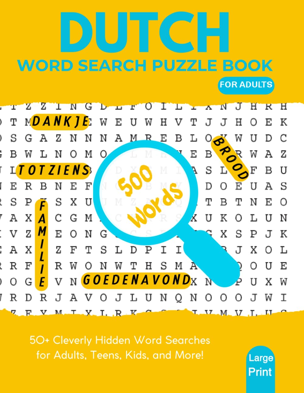 Dutch Word Search Puzzle Book for Adults: Large Print Dutch Vocabulary Word Search Puzzles for Adults and Seniors | Fun Brain Games to Learn and Practice Common Dutch Words and Phrases