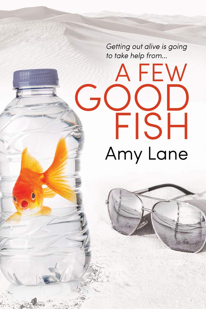 A Few Good Fish: Volume 3 (Fish Out of Water)