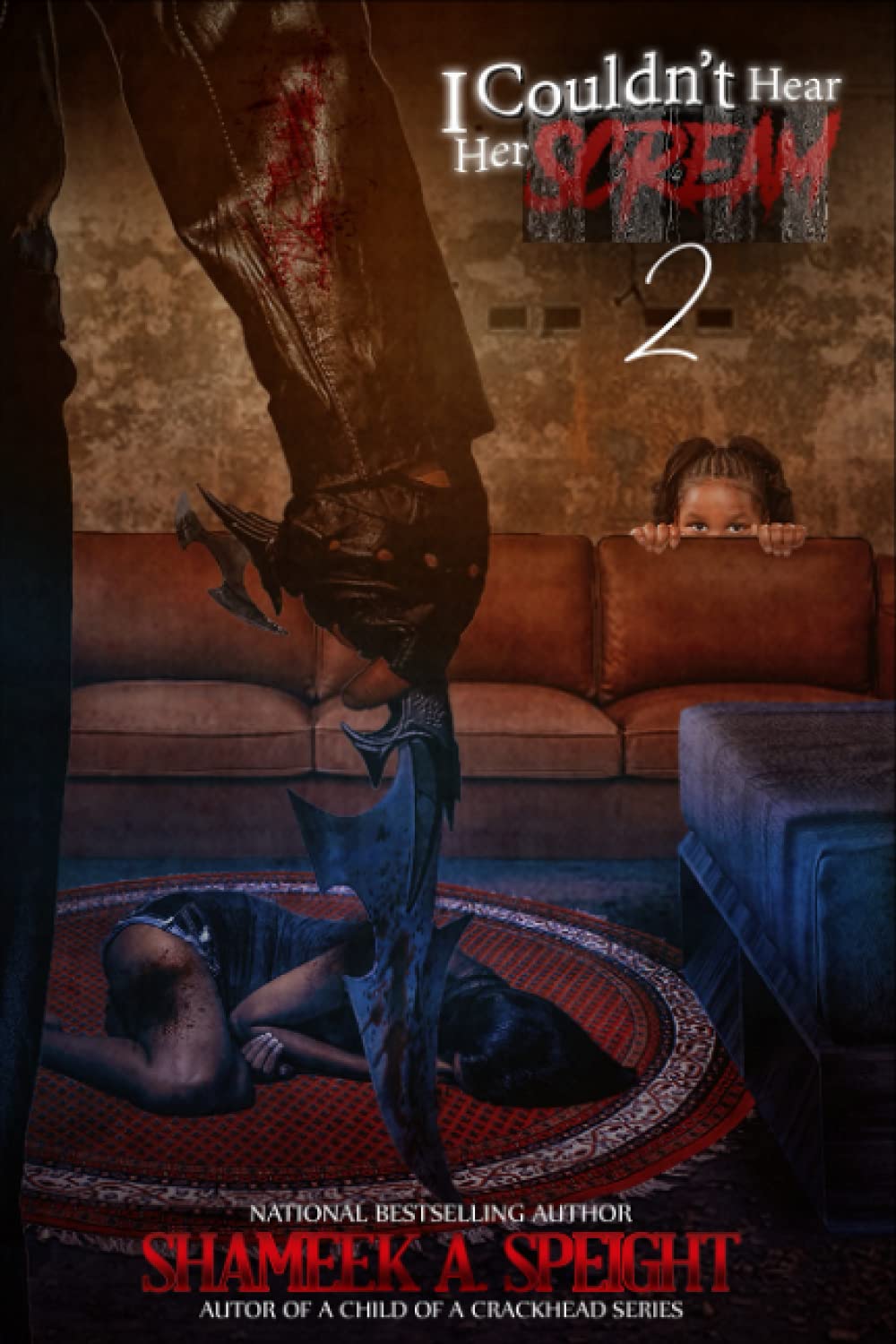 I Couldn't Hear Her Scream 2