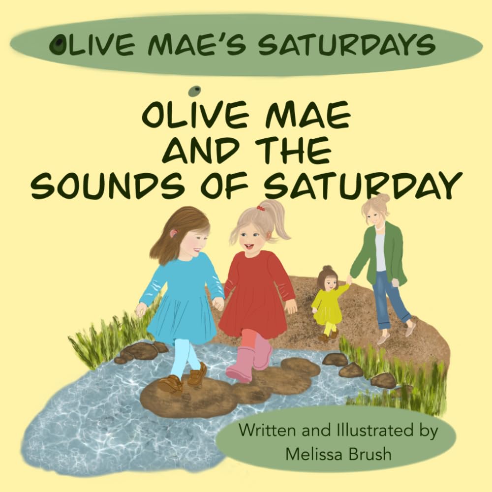 Olive Mae and the Sounds of Saturday (Olive Mae’s Saturdays)