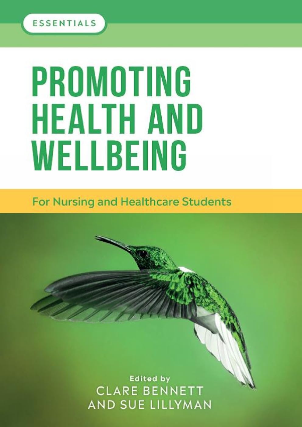 Promoting Health and Wellbeing: For Nursing and Healthcare Students (Essentials)