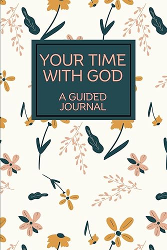 Your Time With God Guided Journal, Quiet Time Journal, Devotional Journal, Scripture Journal