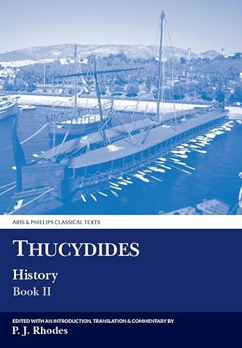Thucydides: History Book II (Aris & Phillips Classical Texts)