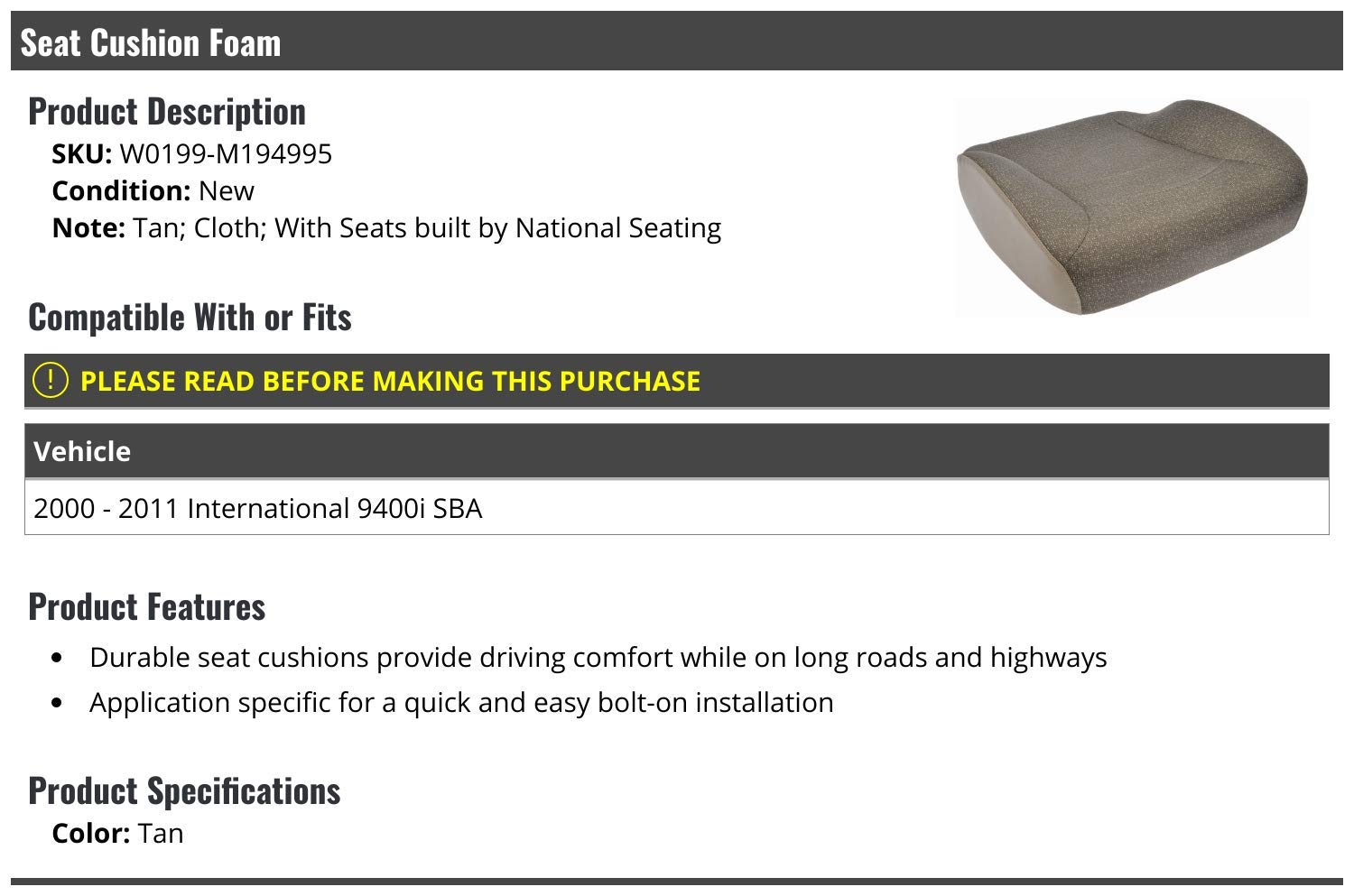 Seat Cushion Foam - Tan - Compatible with 2000-2011 International 9400i SBA