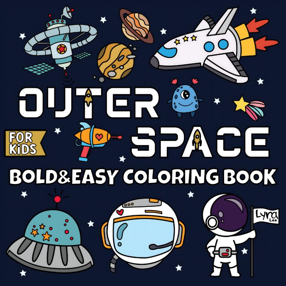 Outer Space Coloring Book: Bold&Easy Coloring Book for kids (50 simple coloring pages for kids)
