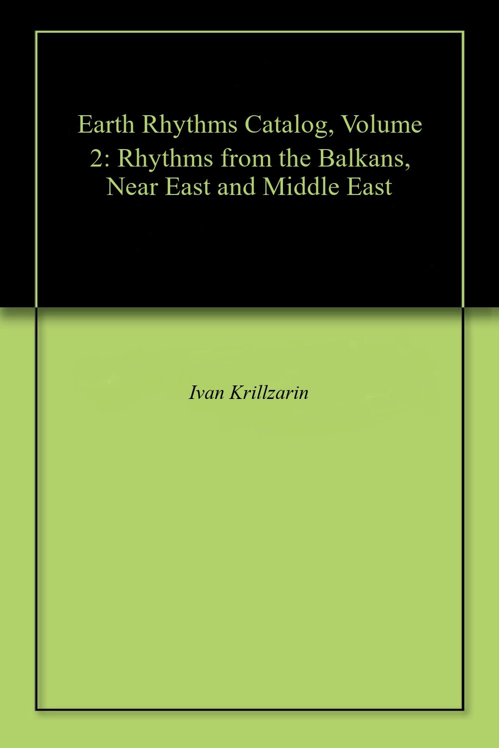 Earth Rhythms Catalog, Volume 2 Rhythms from the Balkans