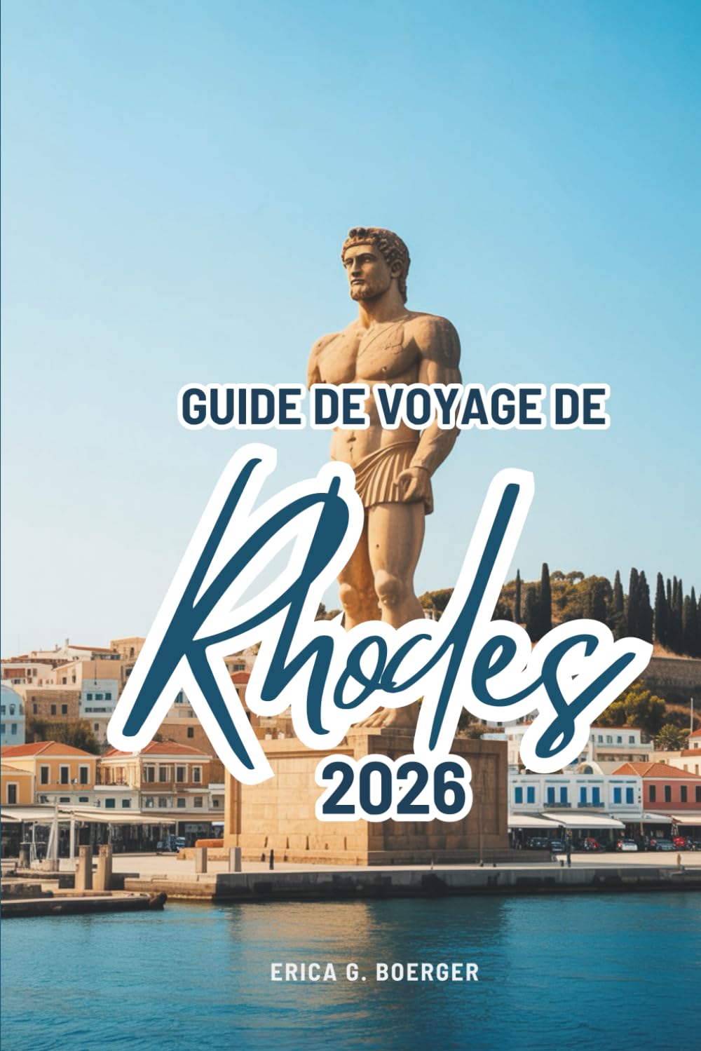 GUIDE DE VOYAGE DE Rhodes 2026: Découvrir la beauté et la culture côtières de la Grèce