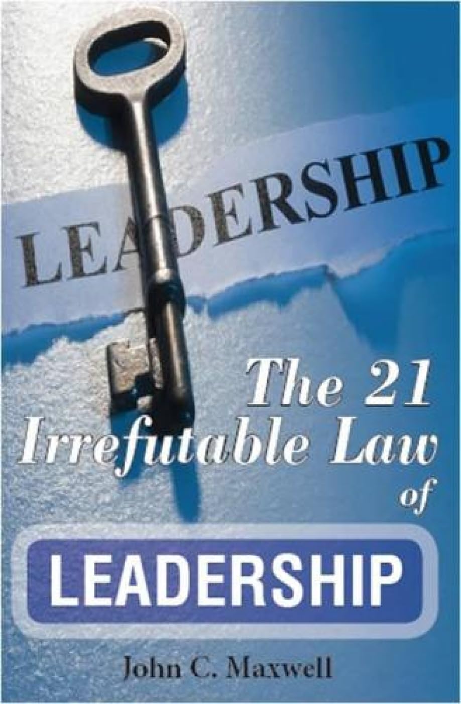 The 21 Irrefutable Law of Leadership Paperback – Import, 1 June 2020