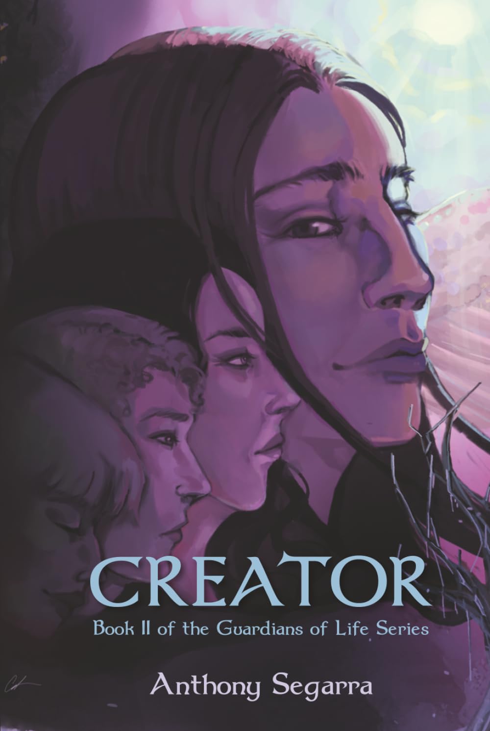 Creator: Book II of the Guardians of Life Series: 2