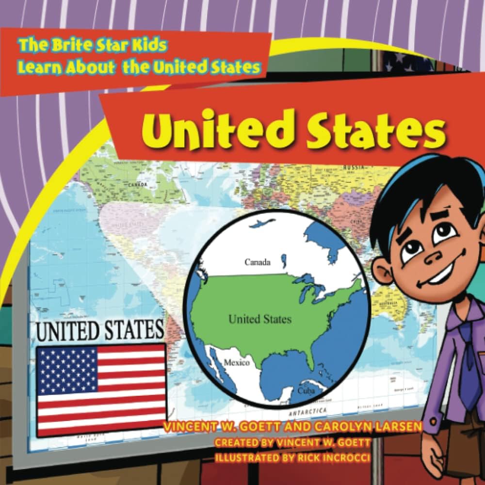 United States: The Brite Star Kids Learn About the United States (Brite Star Kids World Cultures)