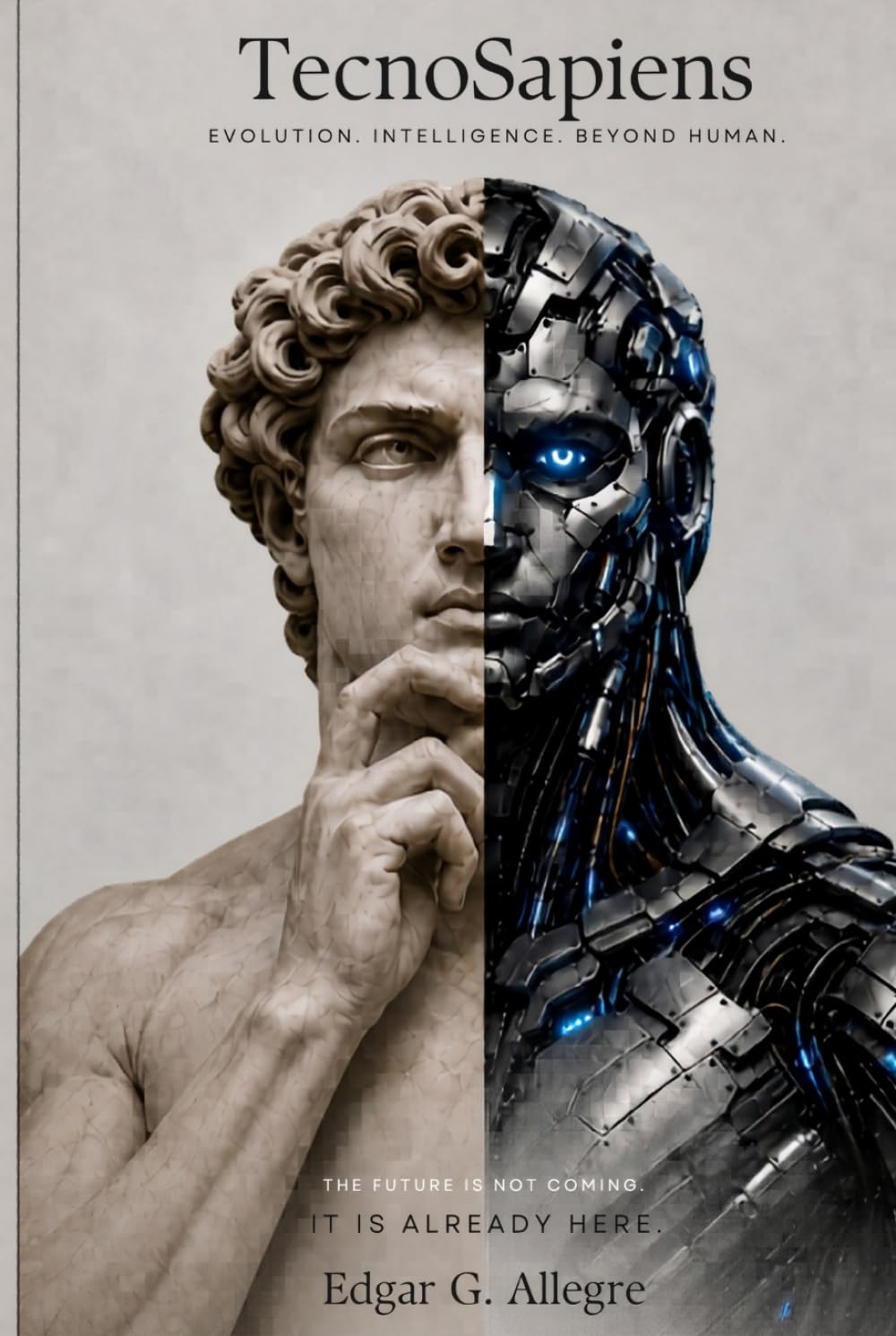 TecnoSapiens: Evolution | Intelligence | Beyond Human