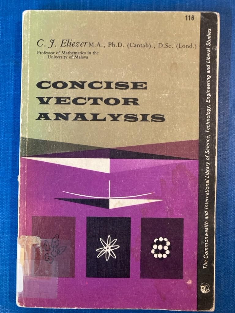 Concise Vector Analysis: The Commonwealth and International Library of Science, Technology, Engineering and Liberal Studies: Mathematics Division
