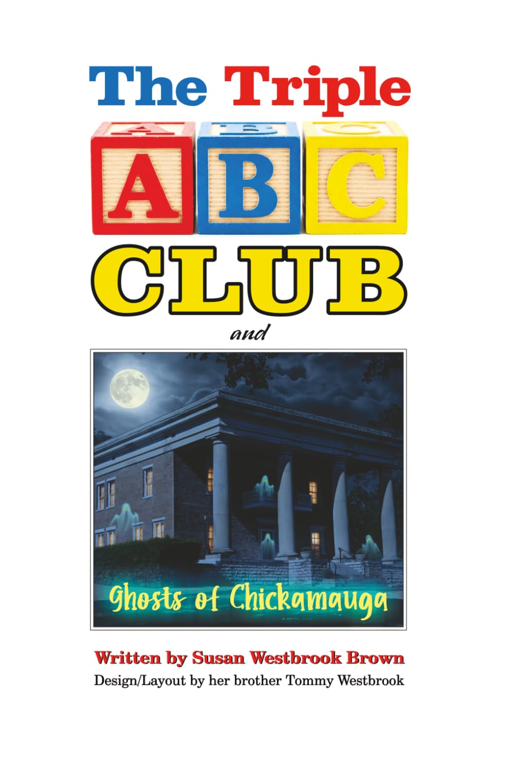 The Triple ABC Club and Ghosts of Chickamauga