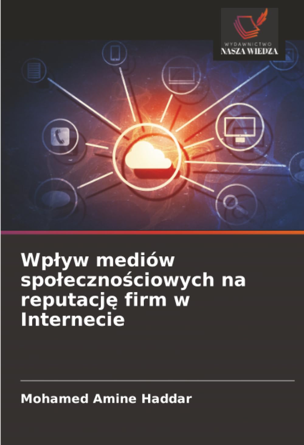 Wp¿yw mediów spo¿eczno¿ciowych na reputacj¿ firm w Internecie