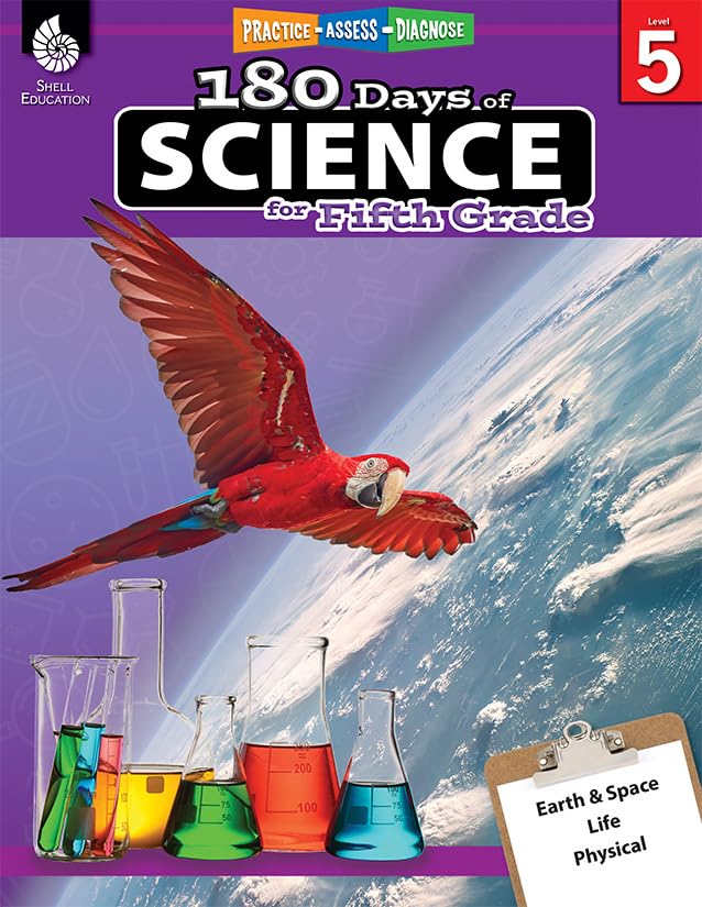 180 Days: Science, Earth and Space Science for 5th Grade Practice Workbook for Classroom and Home, Cool and Fun Practice Created by Teachers (180 Days of Practice)
