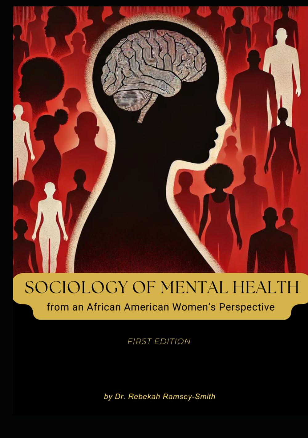 Sociology of Mental Health: from an African American Women’s Perspective