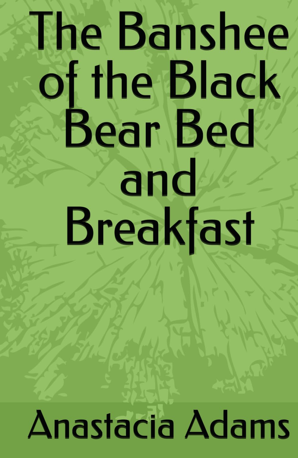 The Banshee of the Black Bear Bed and Breakfast (Oklahoma Fey Series)
