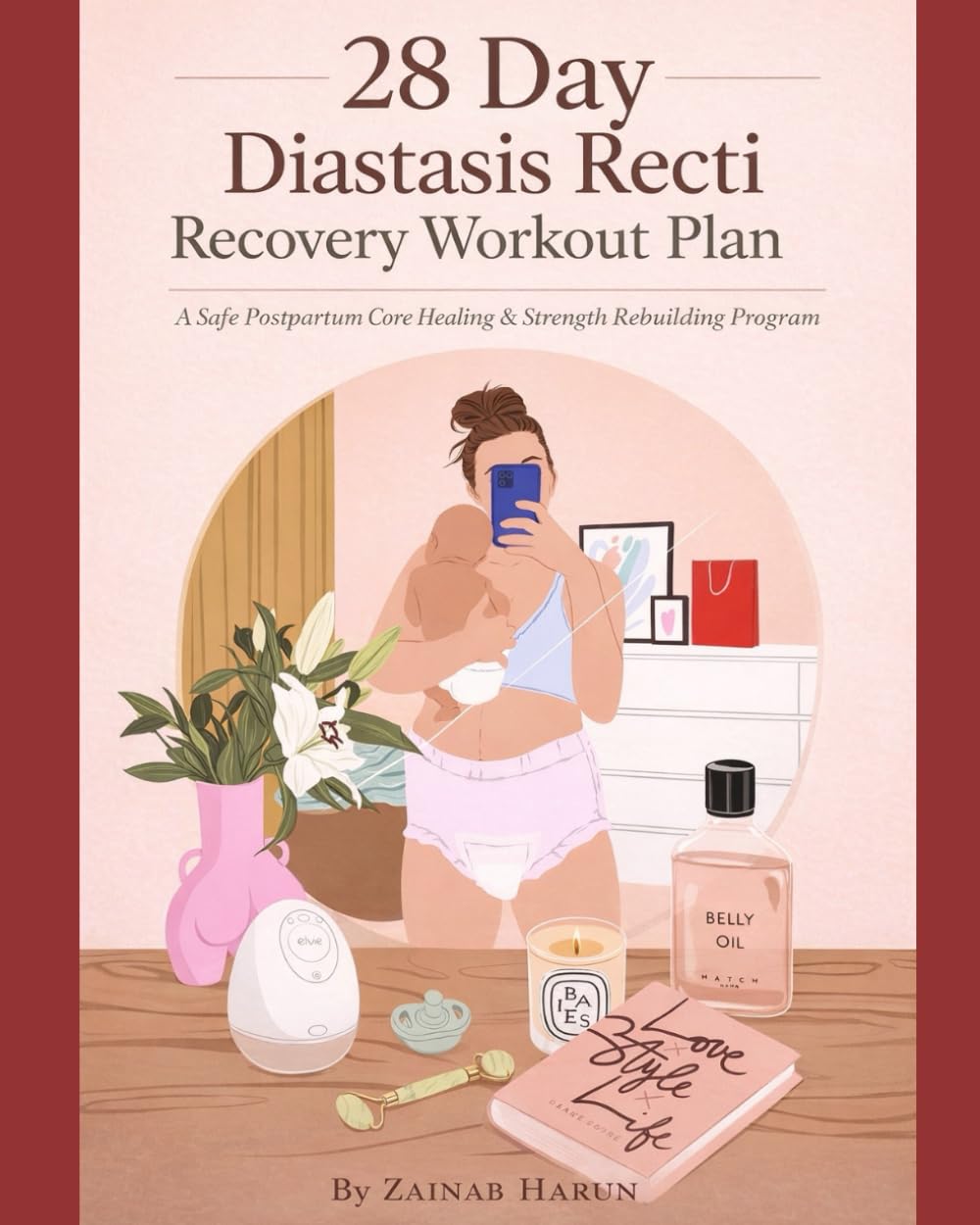 28 Day Diastasis Recti Recovery Workout Plan: A Step-by-Step Postpartum Core Healing Program with Safe Exercises to Repair Ab Separation, Strengthen ... and Rebuild Core Stability After Pregnancy