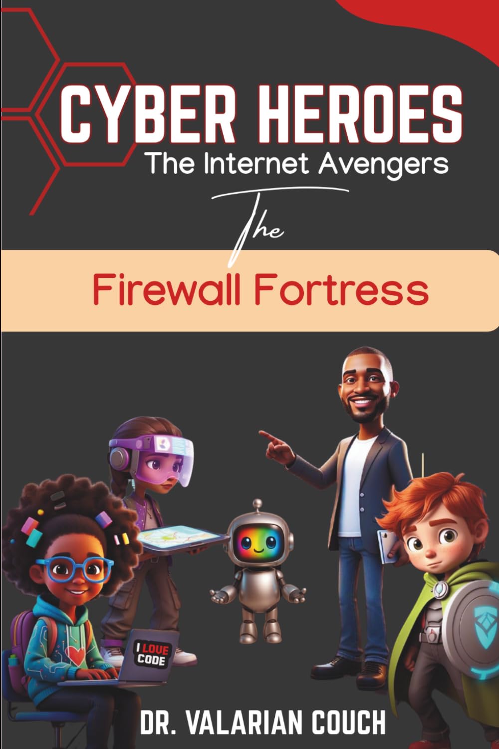 CYBER HEROES: THE FIREWALL FORTRESS