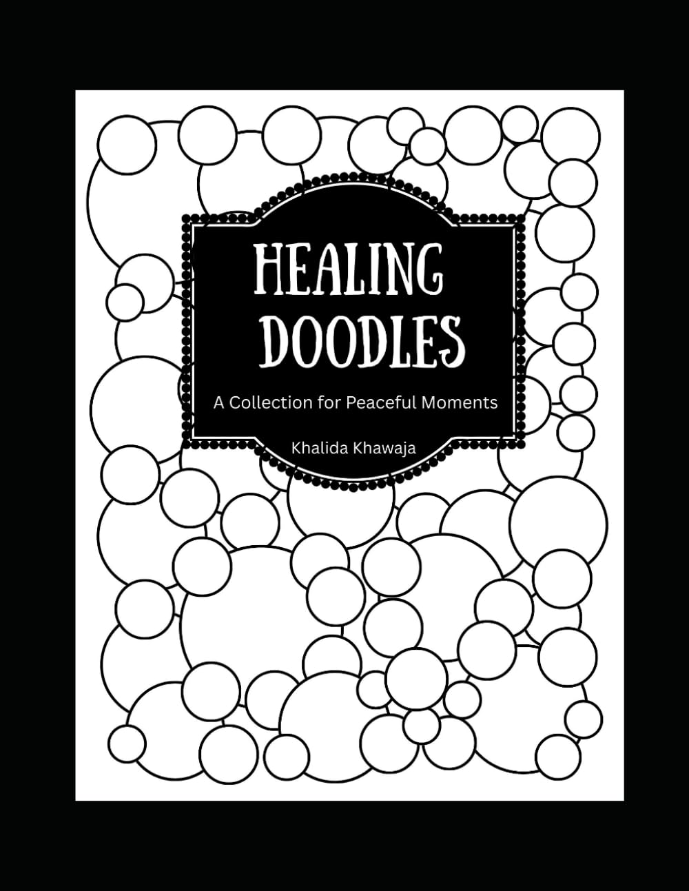 Healing Doodle: A Collection of Peaceful Moments
